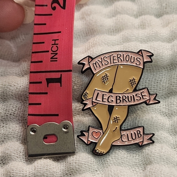 3 for $15/ 5 for $20 Pin- Mysterious Leg Bruise Club - Picture 4 of 4